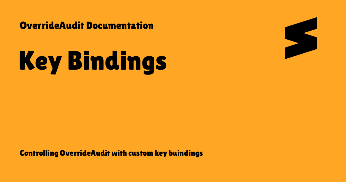 Key Bindings - OverrideAudit Documentation